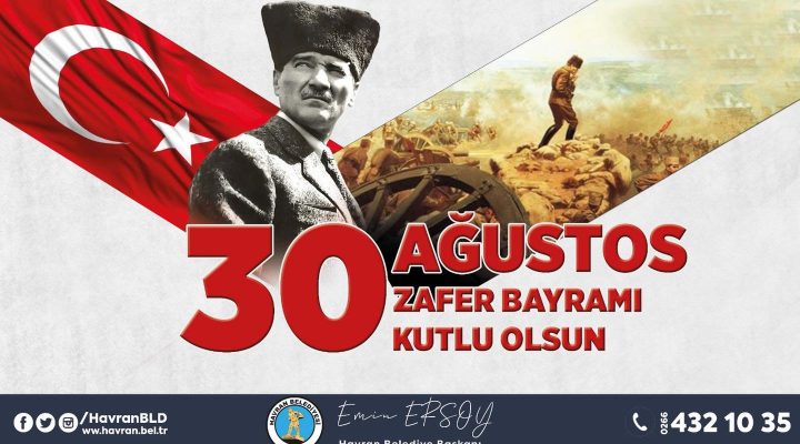 Emin Ersoy’un 30 Ağustos Zafer Bayramı Kutlaması