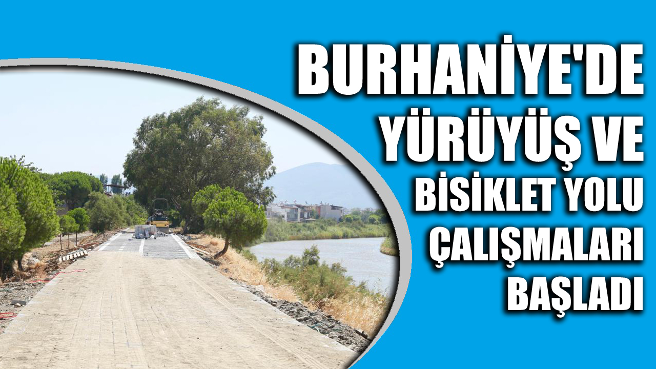 YÜRÜYÜŞ VE BİSİKLET YOLU ÇALIŞMALARI BAŞLADI