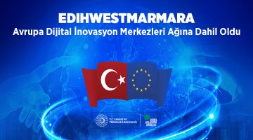 EDIHWESTMARMARA Avrupa Dijital İnovasyon Merkezleri Ağına Dahil Oldu