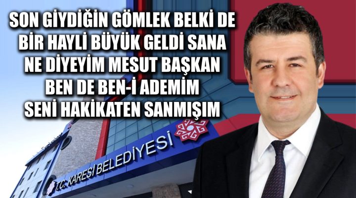 Seni hakikaten sanmışım I Olmadı Mesut Başkan