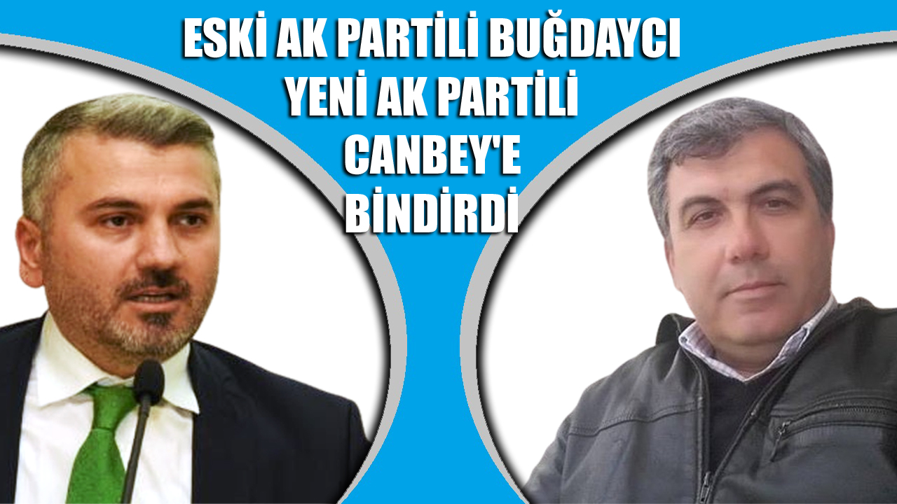 ESKİ AK PARTİLİ YENİ AK PARTİLİ VEKİLE BİNDİRDİ